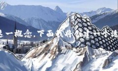 在加密货币的世界中，冷钱包是一个重要的概念