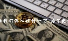 关于“b特派钱包是哪里的公司”的问题，让我们