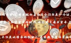中本聪（Satoshi Nakamoto）是比特币的创始人。他于