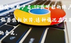 “bitpie10524”这个词可能并没有广泛认知的意义，