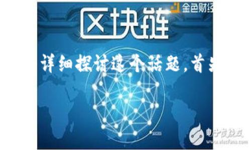 关于“安卓市场能下载b特派app吗”的问题，我们下面将详细探讨这个话题。首先，需要确定b特派app的性质及其在安卓市场的可用性。

### 安卓市场下载b特派app的可行性分析