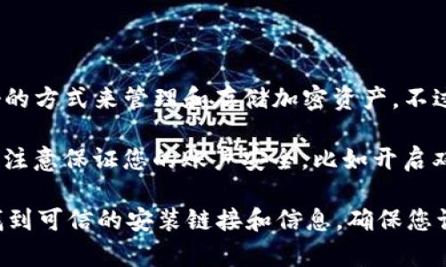 比特派（Bitpie）是一个比特币和其他数字货币钱包。它提供了一种用户友好的方式来管理和存储加密资产。不过，您提到的“官方网站”可能是指比特派的官方网站地址以确保安全与真实。

在访问任何服务之前，确认其网址的真实性和安全性是非常重要的。此外，要注意保证您的账户安全，比如开启双重认证，定期更改密码等。

如果您对比特派的官方网站有疑问，建议直接在网上搜索“比特派官网”来找到可信的安装链接和信息，确保您访问的确实是官方渠道。